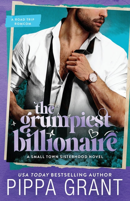Book cover for Grumpiest Billionaire: A Road Trip Romcom