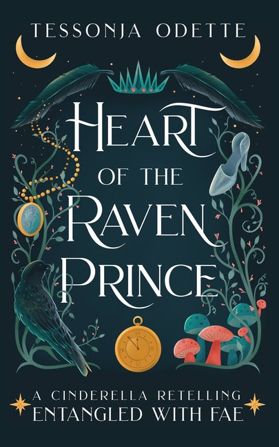 Book cover for Heart of the Raven Prince: A Cinderella Retelling