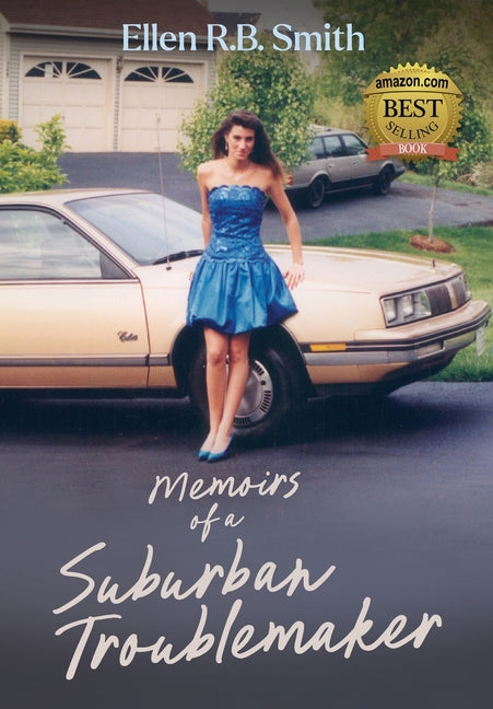Book cover for Memoirs of a Suburban Troublemaker