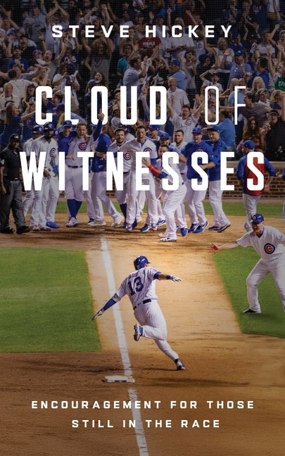 Book cover for Cloud of Witnesses: Encouragement for Those Still in the Race