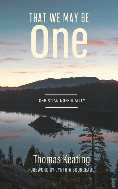 Book cover for That We May Be One: Christian Non-duality