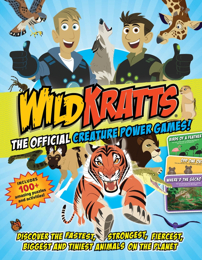 Book cover for Wild Kratts: The Official Creature Power Games!: Discover the Fastest, Strongest, Fiercest, Biggest and Tiniest Animals on the Planet