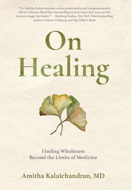 Book cover for On Healing: Finding Wholeness Beyond the Limits of Medicine