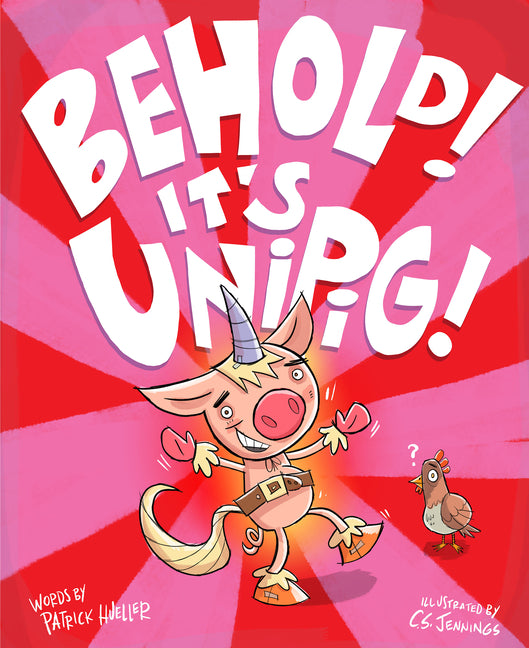 Book cover for Behold! It's Unipig!