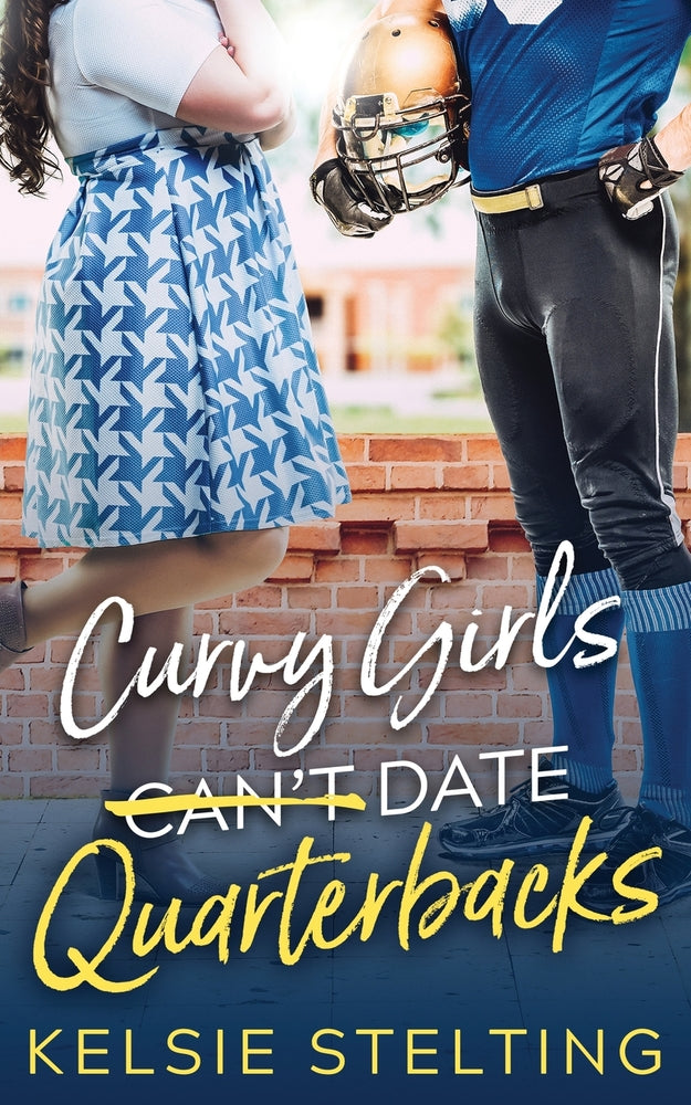 Book cover for Curvy Girls Can't Date Quarterbacks