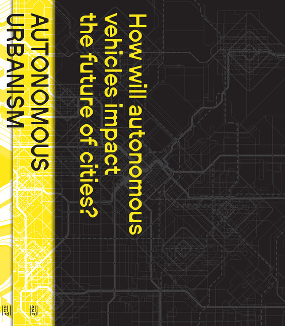 Book cover for Autonomous Urbanism: Towards a New Transitopia