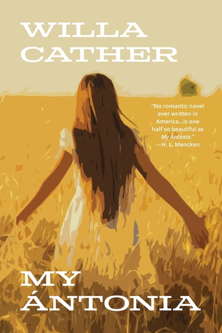 Book cover for My Ántonia (Warbler Classics Annotated Edition)