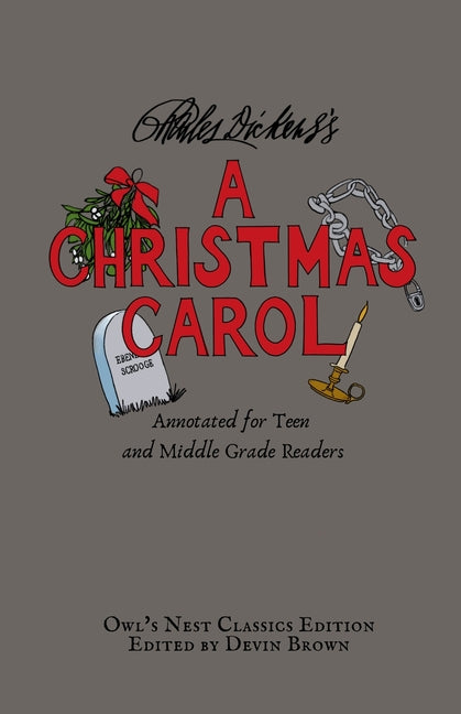 Book cover for A Christmas Carol: Annotated for Teen and Middle Grade Readers