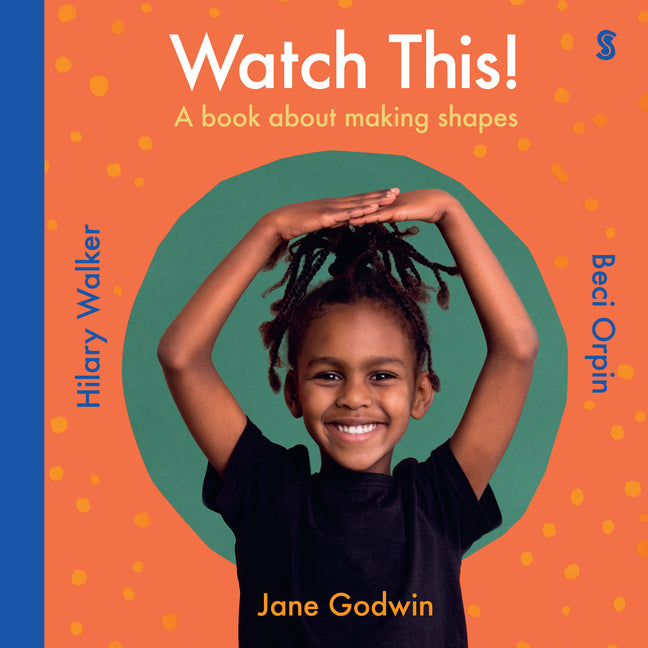 Book cover for Watch This!: A Book about Making Shapes