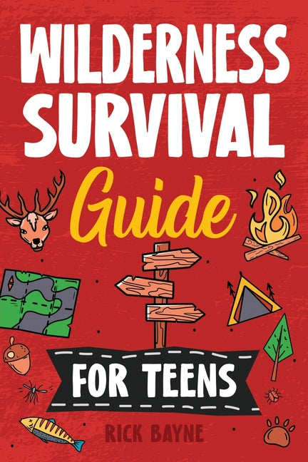 Book cover for Wilderness Survival Guide for Teens