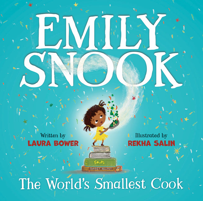 Book cover for Emily Snook: The World's Smallest Cook
