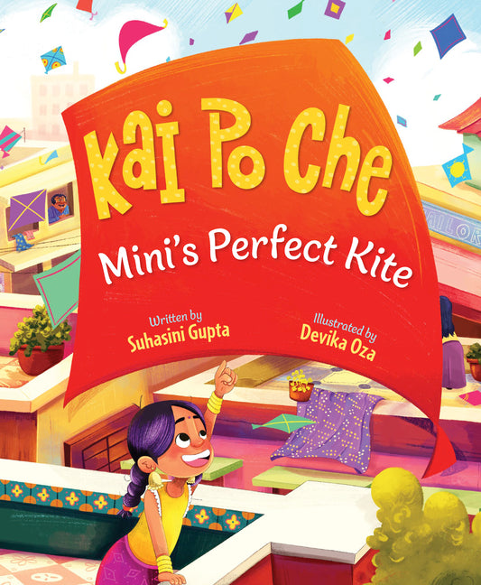 Book cover for Kai Po Che: Mini's Perfect Kite
