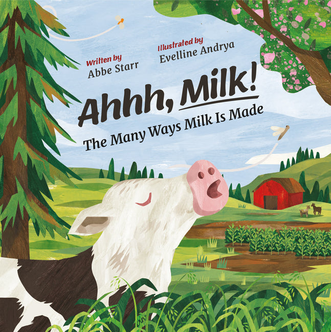 Book cover for Ahhh, Milk!: The Many Ways Milk Is Made