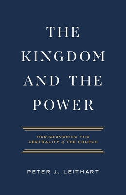 Book cover for The Kingdom and the Power