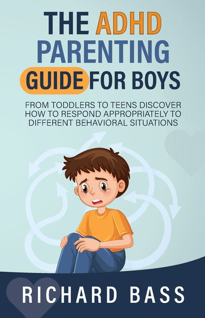 Book cover for The ADHD Parenting Guide for Boys