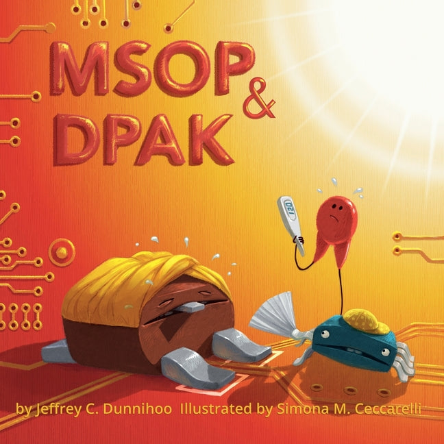 Book cover for MSOP and DPAK: One Hot Day