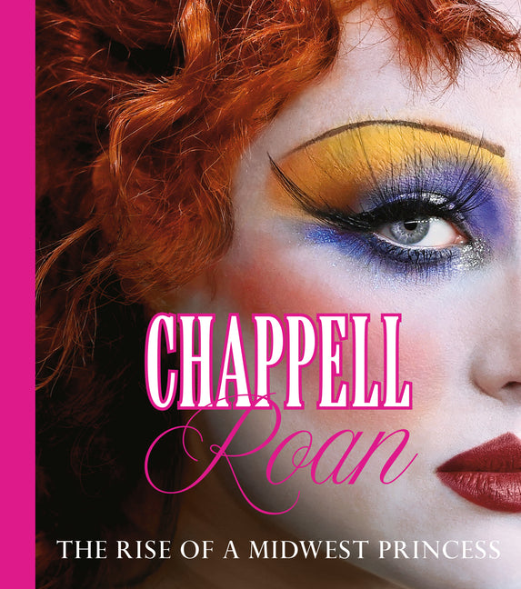 Book cover for Chappell Roan: The Rise of a Midwest Princess