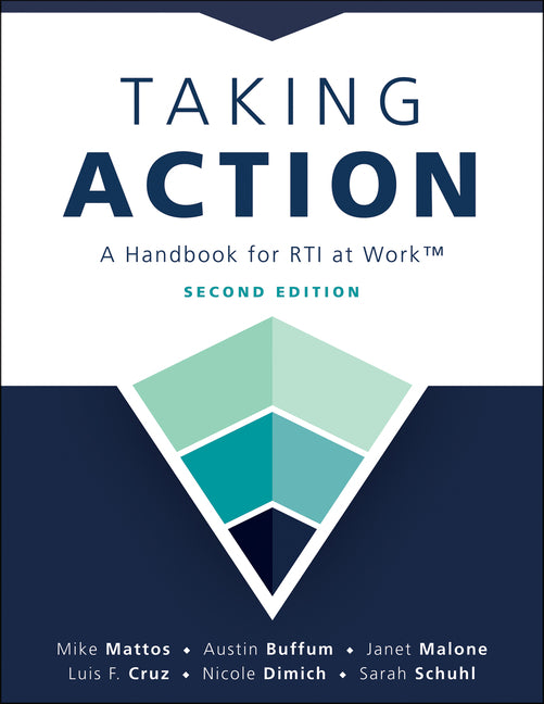 Book cover for Taking Action; Second Edition: Second Edition: A Handbook for Rti at Work(tm) (a Crucial Guide to Support Student Achievement Through Mtss and the PLC