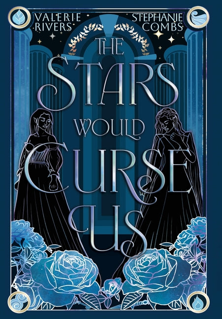 Book cover for Stars Would Curse Us