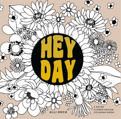 Book cover for Heyday (Mini): A Retro Flower Design Coloring Book