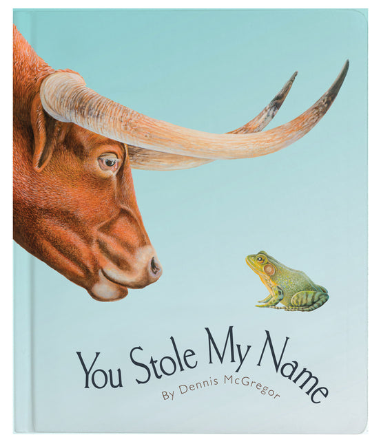 Book cover for You Stole My Name: The Curious Case of Animals with Shared Names (Board Book)