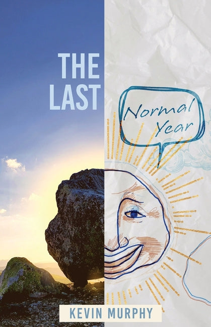 Book cover for Last Normal Year: Poems by Kevin Murphy