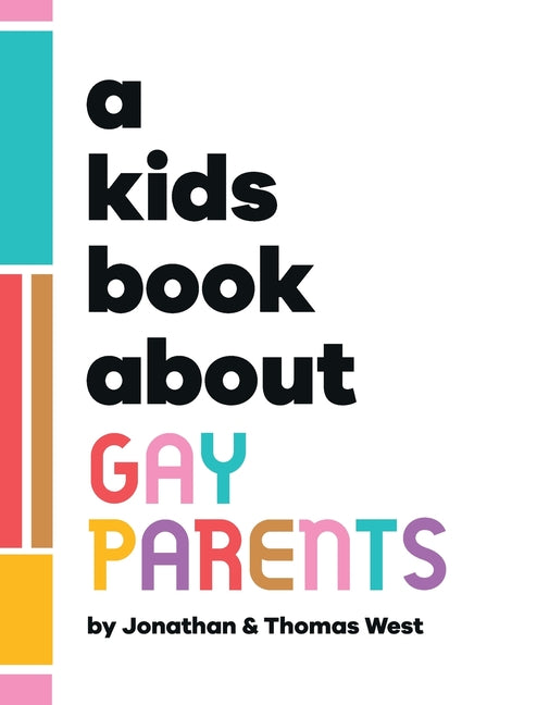 Book cover for A Kids Book About Gay Parents