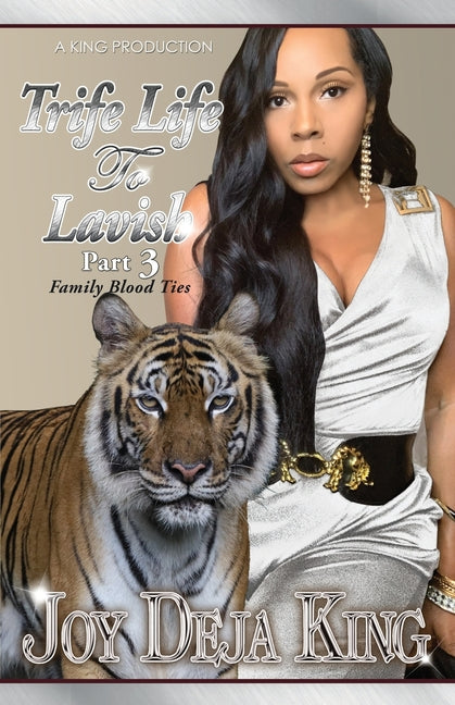 Book cover for Trife Life To Lavish Part 3: Family Blood Ties
