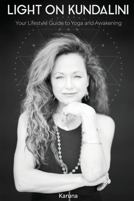 Book cover for Light on Kundalini: Your Lifestyle Guide to Yoga and Awakening