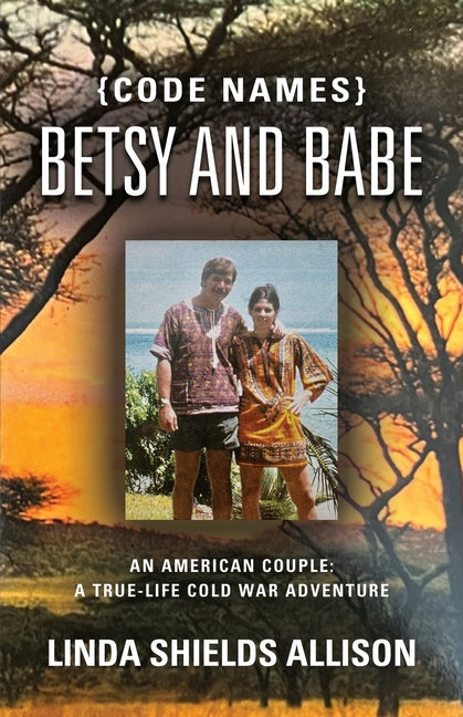 Book cover for {Code Names} Betsy and Babe