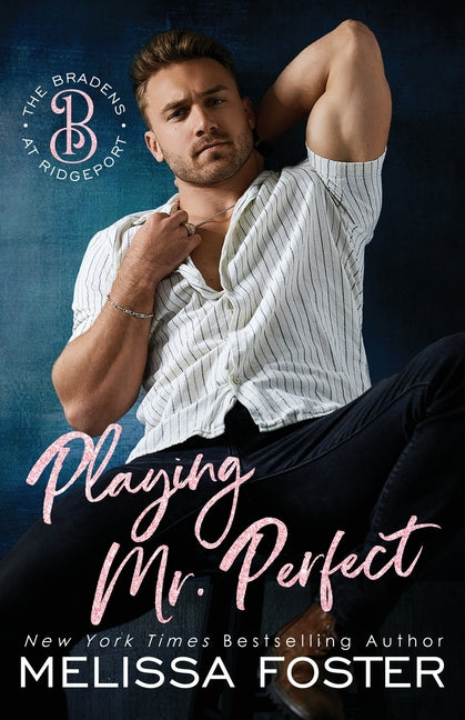 Book cover for Playing Mr. Perfect: Clay Braden