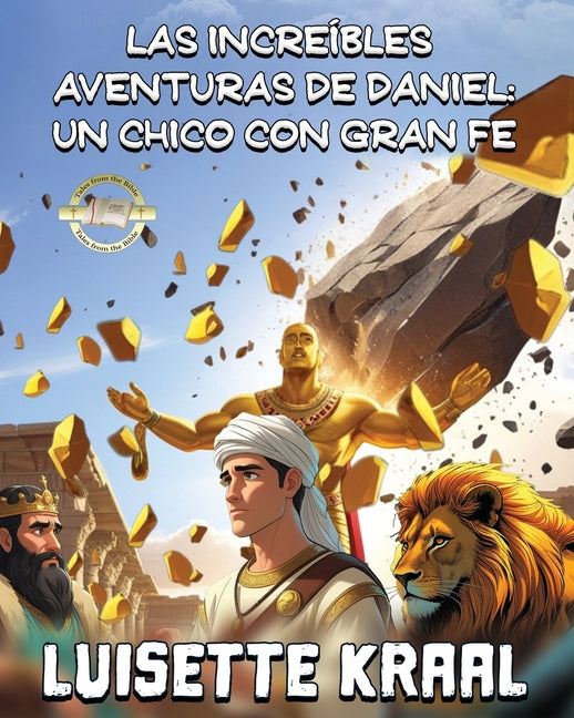Book cover for Increíbles Aventuras de Daniel: Un Chico Con Gran Fe