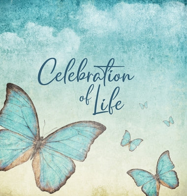 Book cover for Celebration of Life - Family & Friends Keepsake Guest Book to Sign In with Memories & Comments: Family & Friends Keepsake Guest Book to Sign In with M