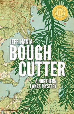 Book cover for Bough Cutter: A Northern Lakes Mystery
