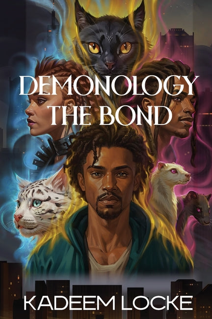 Book cover for Demonology: The Bond