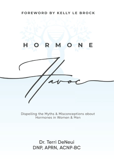 Book cover for Hormone Havoc: Dispelling the Myths & Misconceptions about Hormones in Women and Men