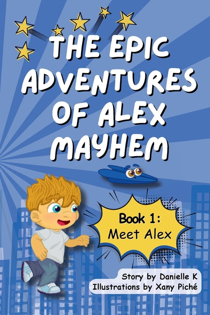 Book cover for Epic Adventures of Alex Mayhem
