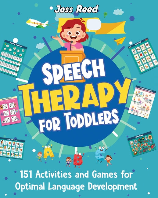 Book cover for Speech Therapy for Toddlers: 151 Activities and Games for Optimal Language Development