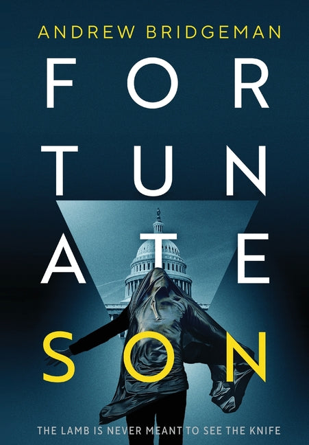 Book cover for Fortunate Son: A Suspenseful Psychological Thriller