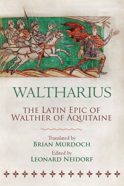 Book cover for Waltharius: The Latin Epic of Walther of Aquitaine