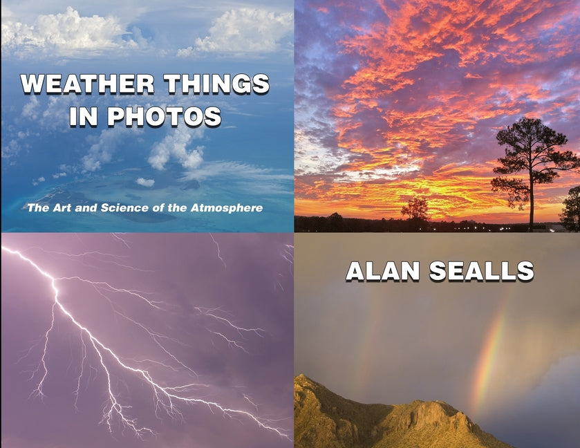 Book cover for Weather Things in Photos: The Art and Science of the Atmosphere