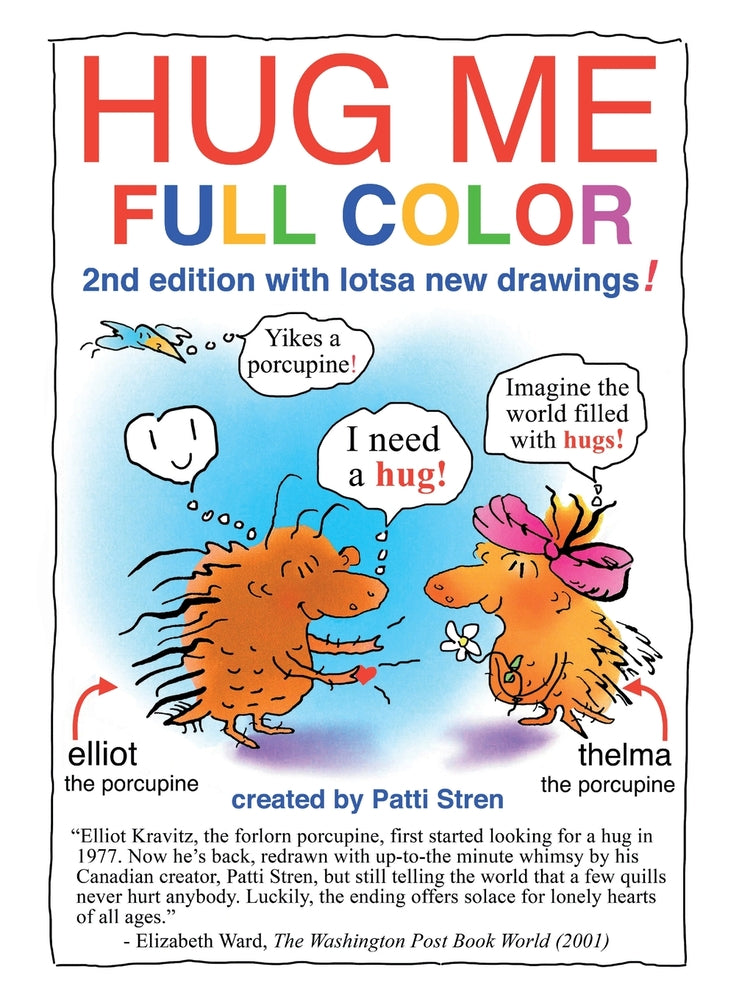 Book cover for Hug Me Full Color: 2nd edition with lotsa new drawings!