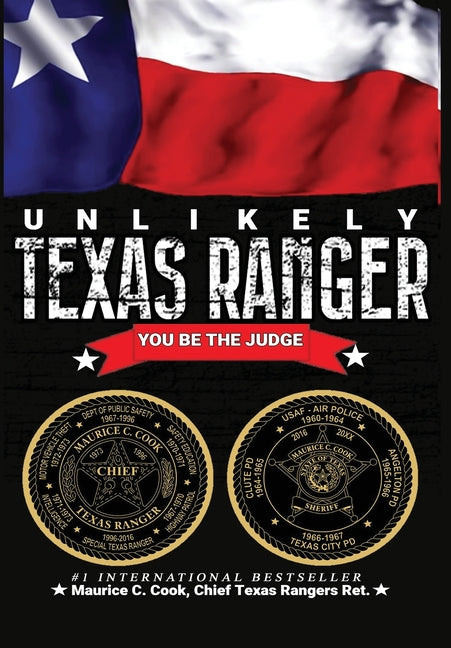 Book cover for Unlikely Texas Ranger: You Be the Judge