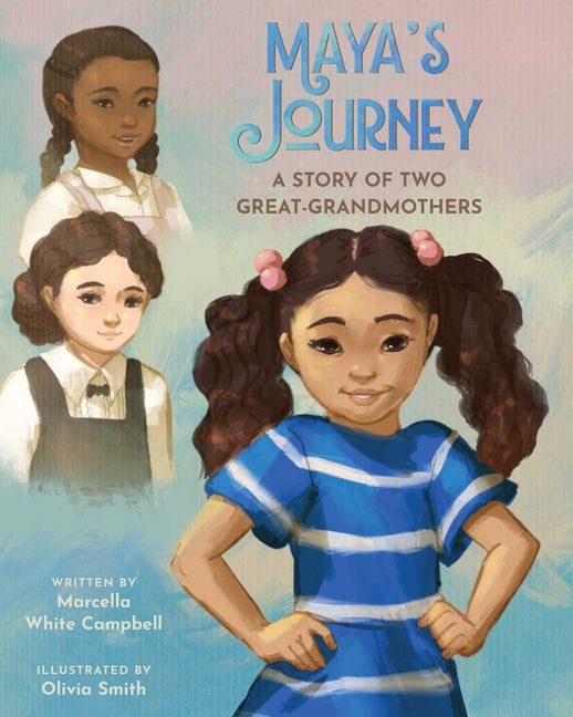 Book cover for Maya's Journey: A Story of Two Great-Grandmothers