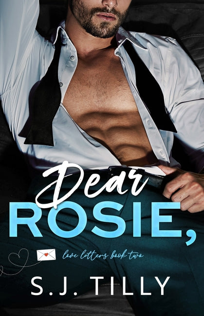 Book cover for Dear Rosie,: Love Letters Book Two