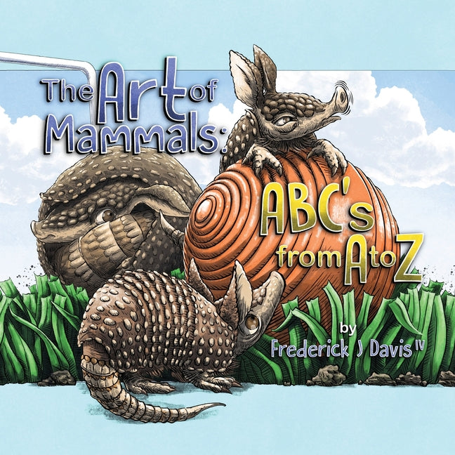 Book cover for Art of Mammals: ABC's from A to Z