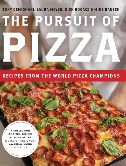 Book cover for Pursuit of Pizza: Recipes from the World Pizza Champions