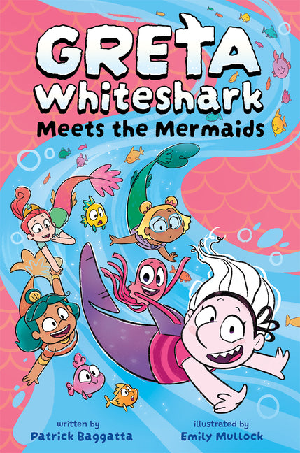 Book cover for Greta Whiteshark Meets the Mermaids