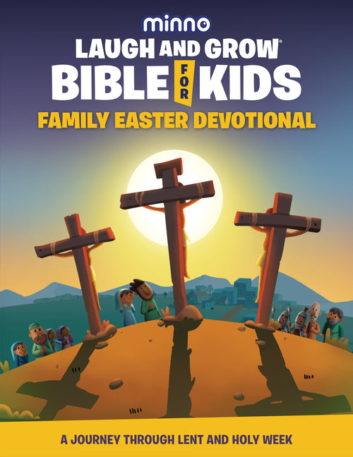 Book cover for Laugh and Grow Bible for Kids Family Easter Devotional: A Journey Through Lent and Holy Week