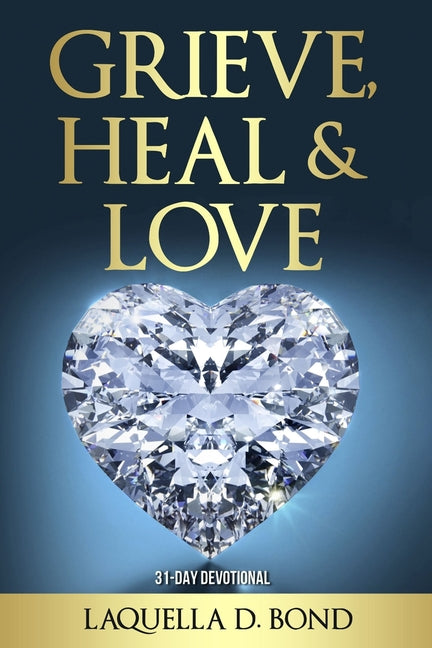 Book cover for Grieve, Heal & Love